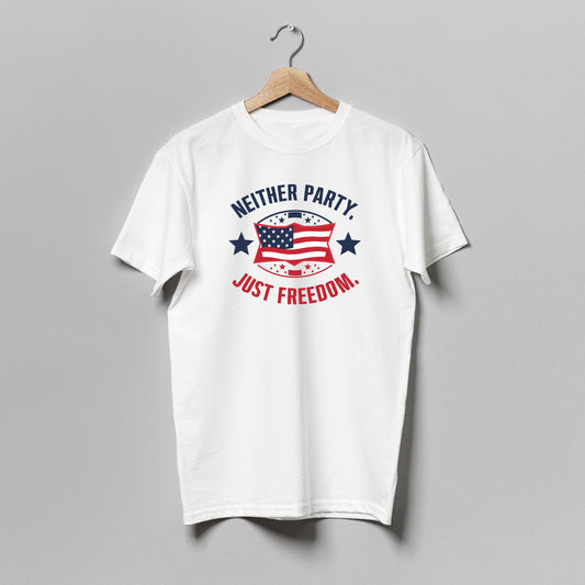 Neither Party Just Freedom F Them Both T-Shirt Cotton Short Sleeve T-Shirt, Style