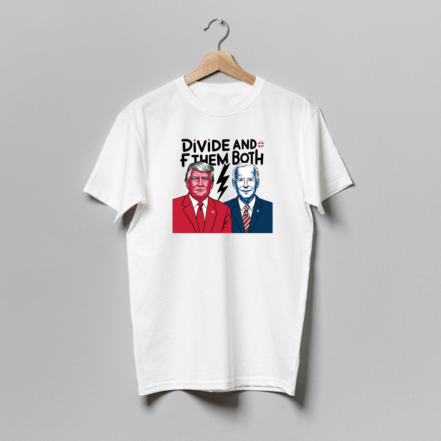 Divide and F Them Both T-Shirt Cotton Short Sleeve T-Shirt, Style